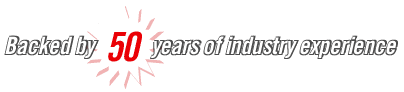 Backed by 50 years of industry experience